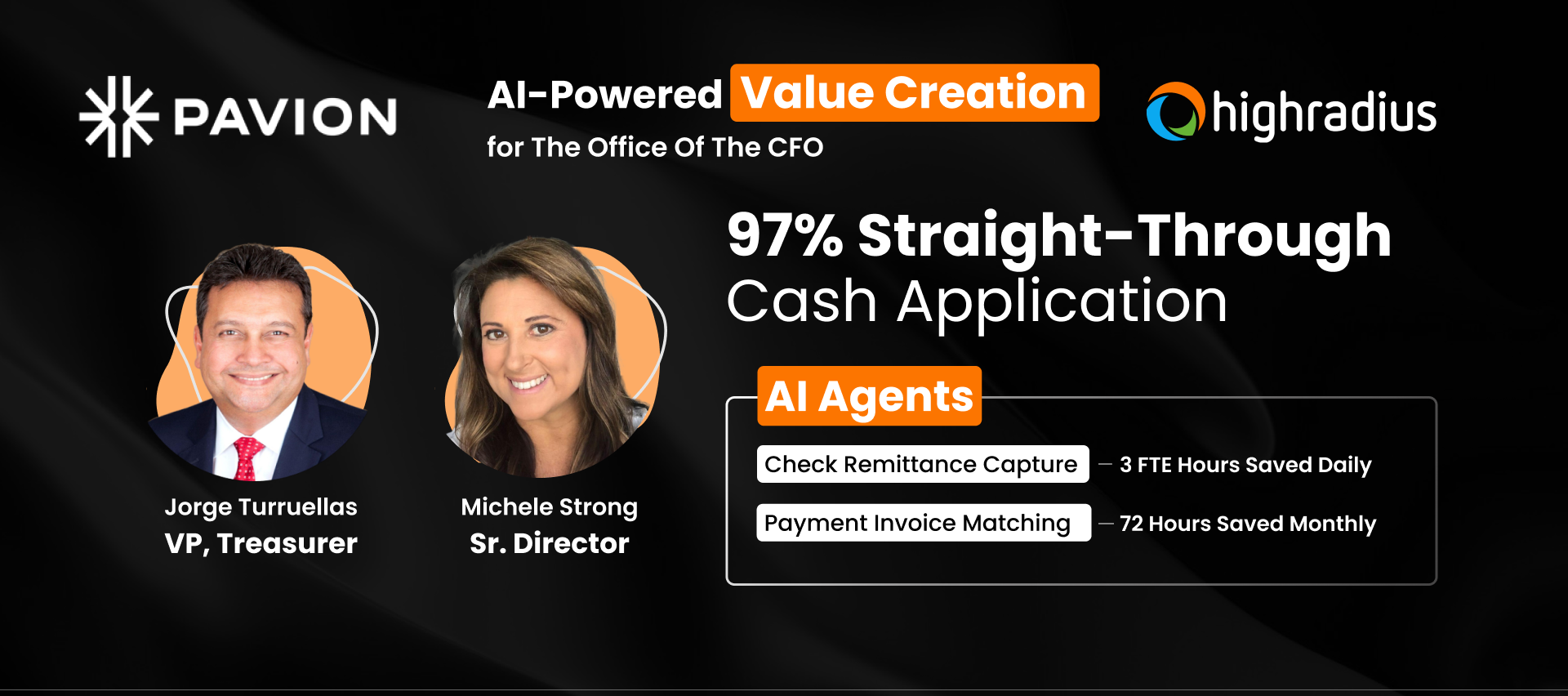 Jorge Turruellas (VP) & Michele Strong (Sr. Director) at Pavion highlights 97% Straight Through Cash Applicatioj with HighRadius AI Agents