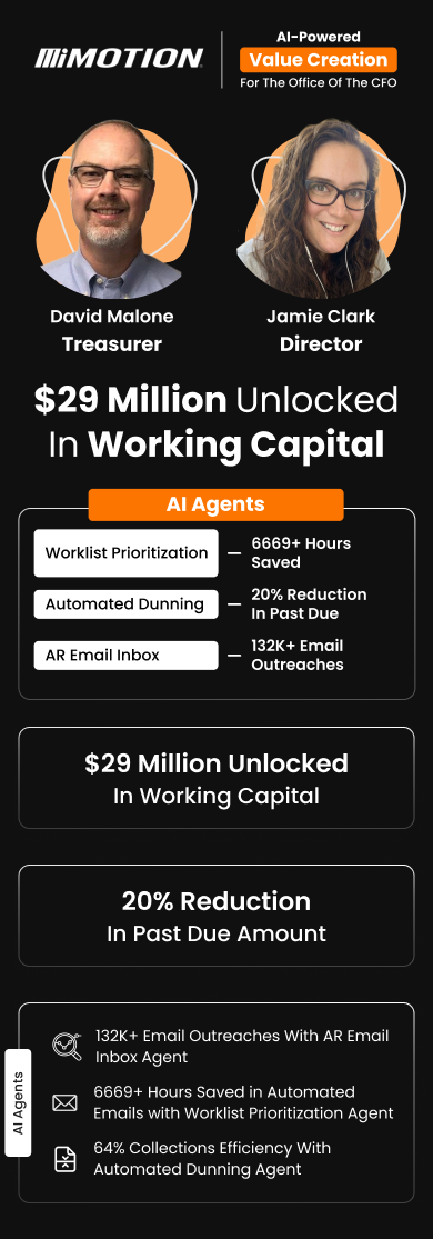 David Malone, Treasurer, and Jamie Clark, Director at Motion, achieved $29 Million unlocked in working capital using HighRadius AI Agents for the CFO's office Value Creation