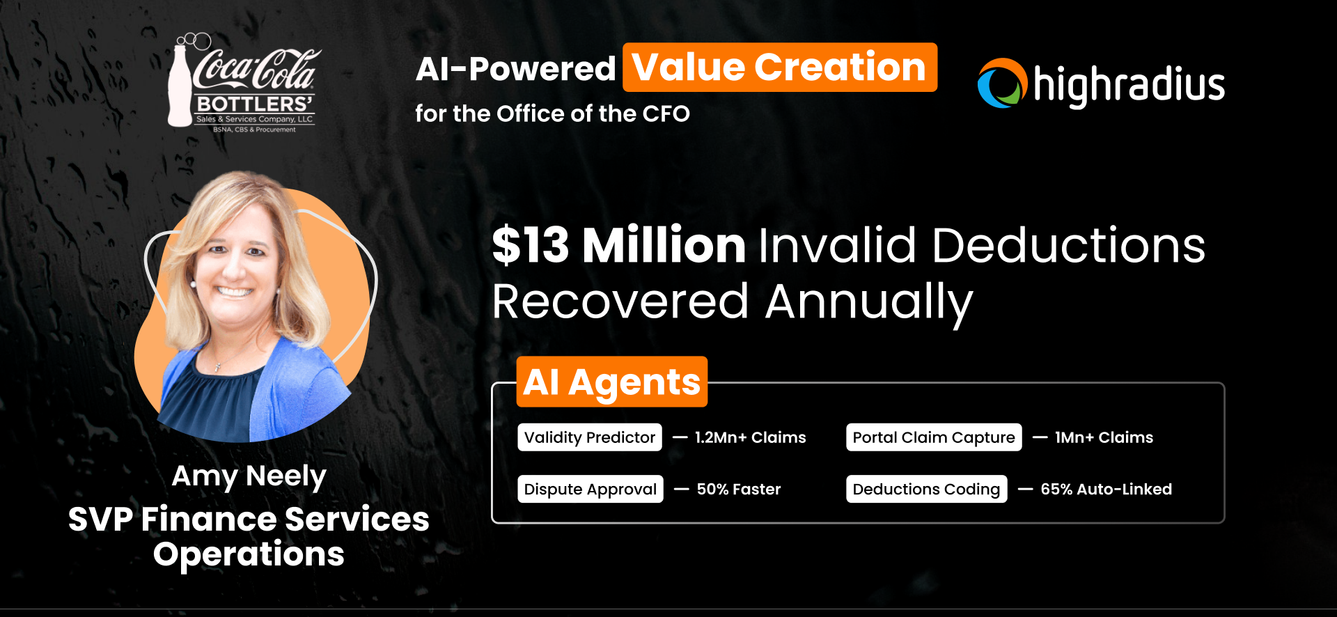 Amy Neely, SVP Finance at Coca-Cola Bottlers, highlights $13M in invalid deductions recovered annually with HighRadius