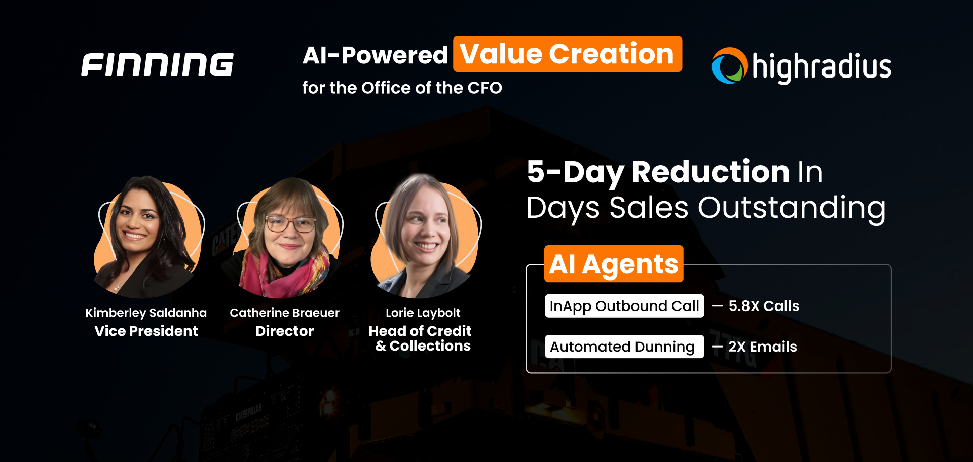 K. Saldanha, C. Braeuer & Lorie Laybolt from Finning drive 5-day DSO reduction & 43% boost in collector productivity
